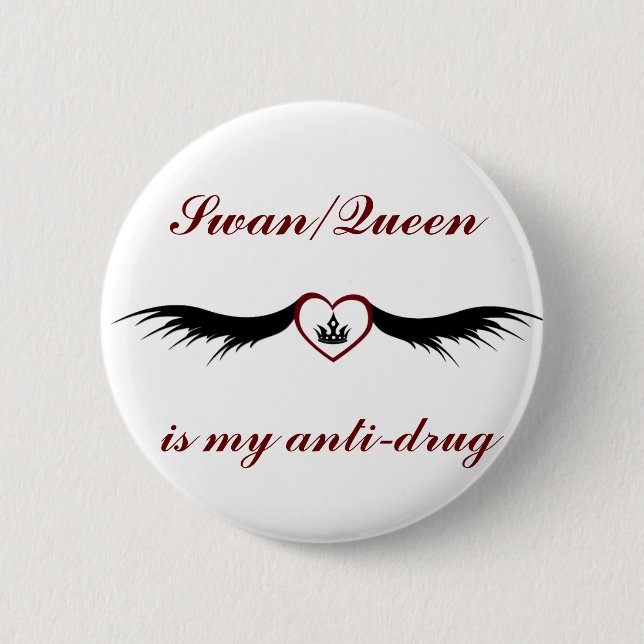 OUAT Ship Swan/Queen is my Anti-Drug Pin (Front)