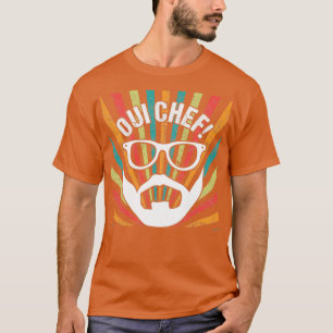 Oui Chef Bearded Chef Cuisine Restaurant 4 T-Shirt