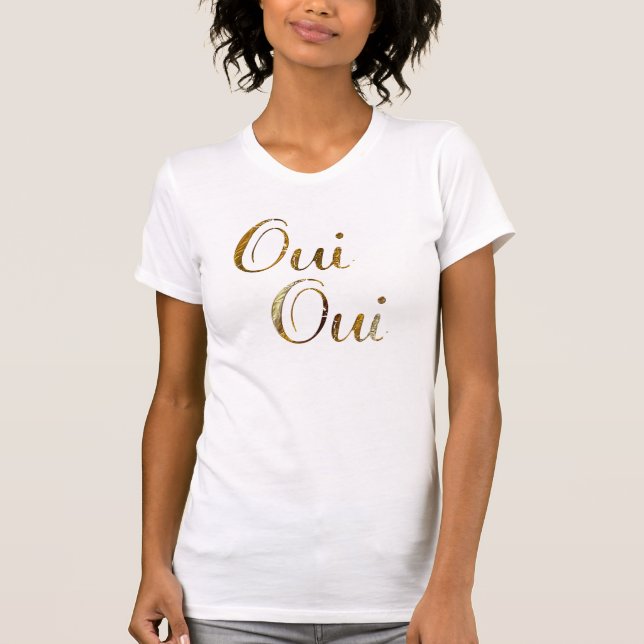 Oui Oui French T-Shirt - Hipster Women's Tee (Front)