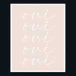 Oui Oui Oui Peach Background Poster<br><div class="desc">Oui Oui Oui Peach Background</div>