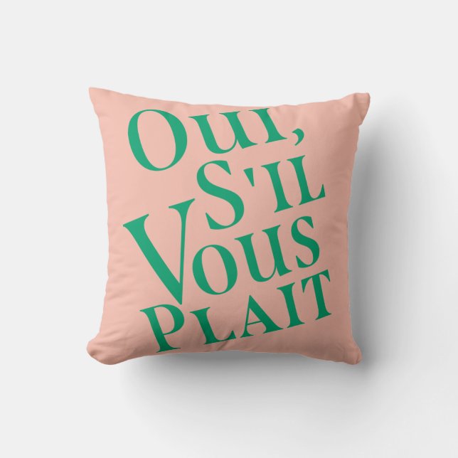 Oui, s'il vous plait cushion (Front)