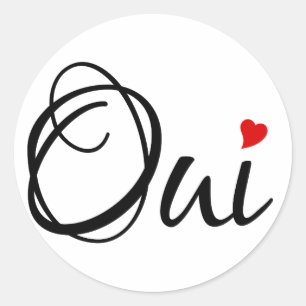 Oui, yes, French word art with red heart Classic Round Sticker