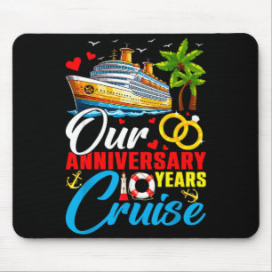 Our 10 years anniversary cruise husband wife coupl mouse pad