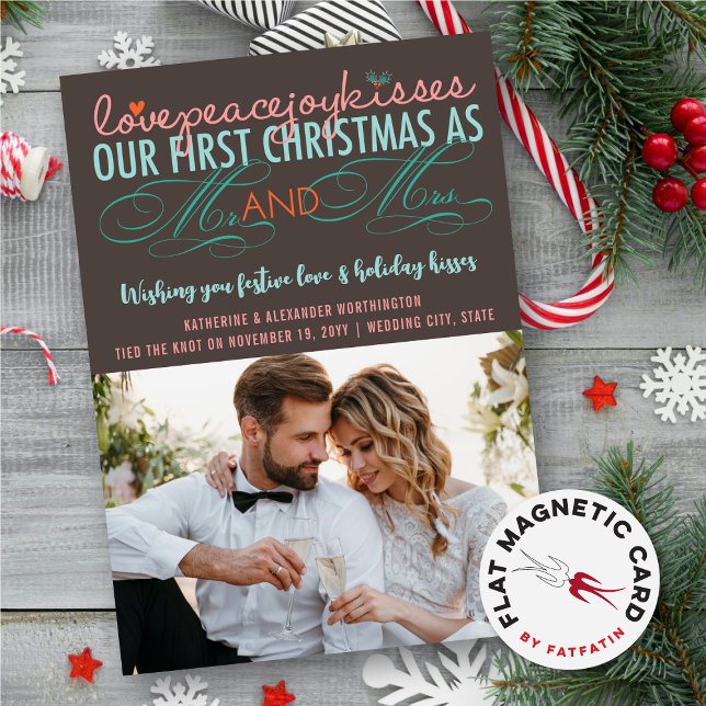 Our 1st Christmas As Mr & Mrs Photo Magnetic Card (Love Peace Joy Kisses Our First Christmas As Mr And Mrs First Photo Magnetic Holiday Card)