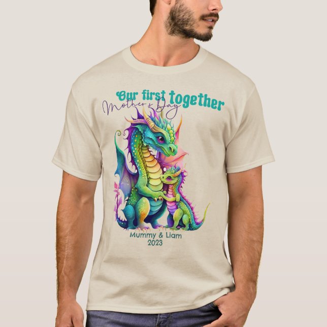 Our 1st Mother's Day Together-Mum and Baby Dragon T-Shirt (Front)