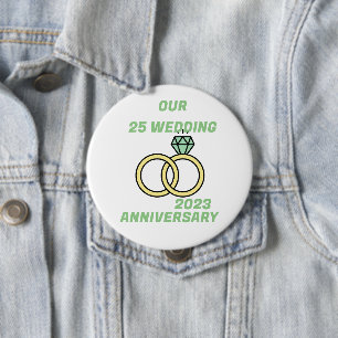 Our 25 wedding anniversary   10 cm round badge