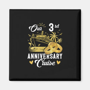 Our 3rd Anniversary Golden Cruise Vacation Couple  Magnet