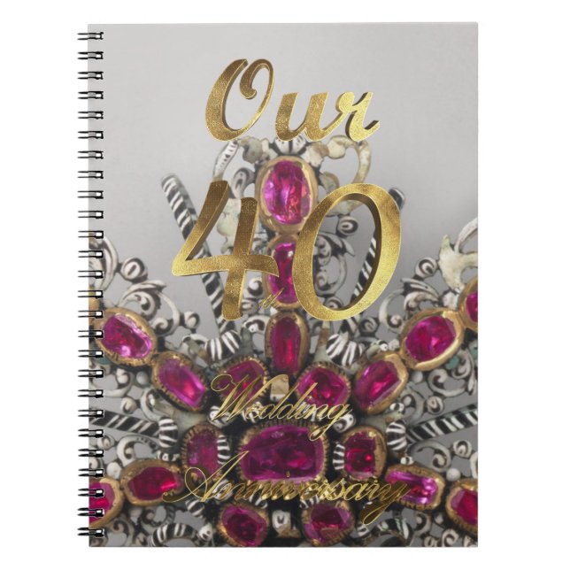 Our 40th Wedding Aniversary Ruby Wedding Notebook (Front)
