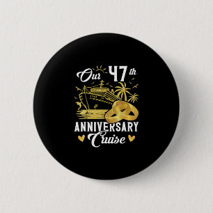Our 47th Anniversary Golden Cruise Vacation Couple 6 Cm Round Badge