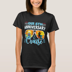 Our 5th anniversary cruise husband wife couples cr T-Shirt