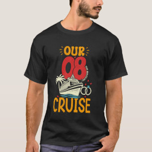 Our 8th Anniversary Cruise Together Couple Family T-Shirt