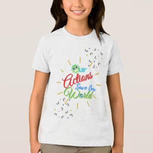 Our Actions Save Our World Tri-Blend Shirt