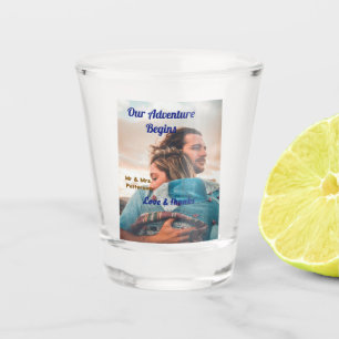 Our adventure begins add couple photo love &thanks shot glass