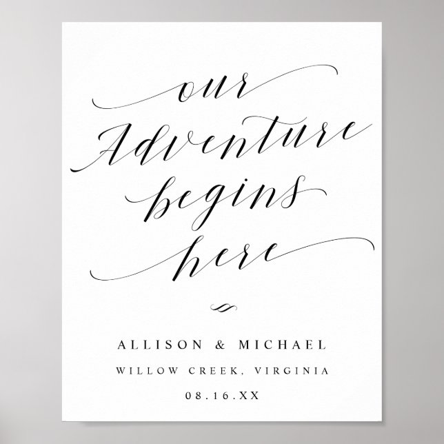 Our Adventure Begins Here Script Wedding Sign (Front)