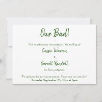Our Bad Green White Postponed Wedding Announcement
