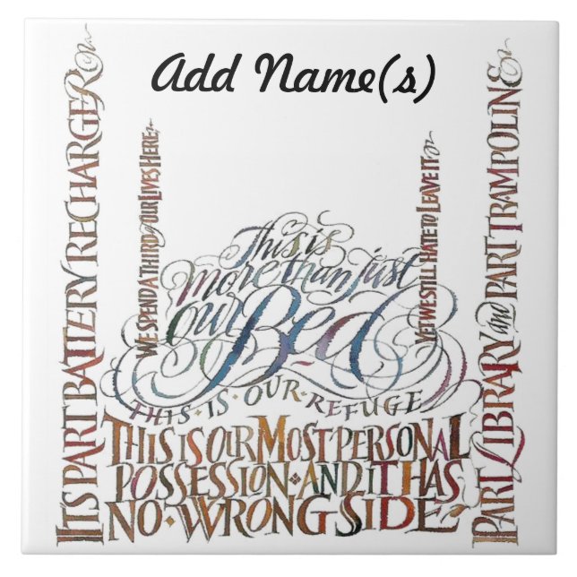 Our Bed Has No Wrong Side Tile (Front)