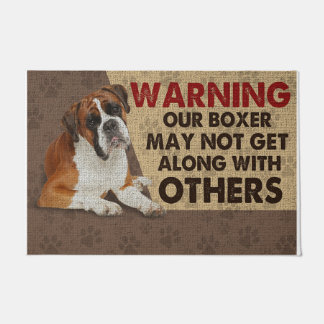 Our Boxer May Not Get Along With Others Doormat
