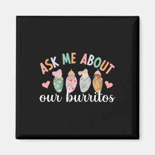 Our Burritos Mother Ba Magnet