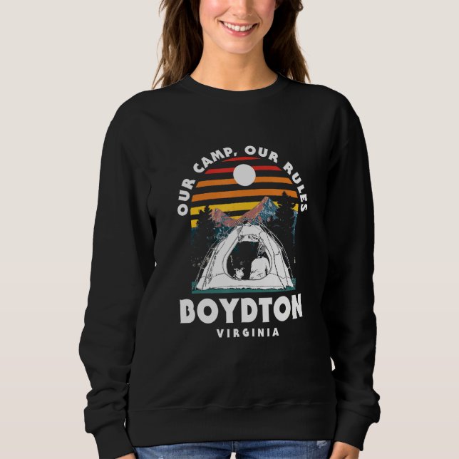 Our Camp Our Rules Boydton Camping Virginia Camper Sweatshirt (Front)