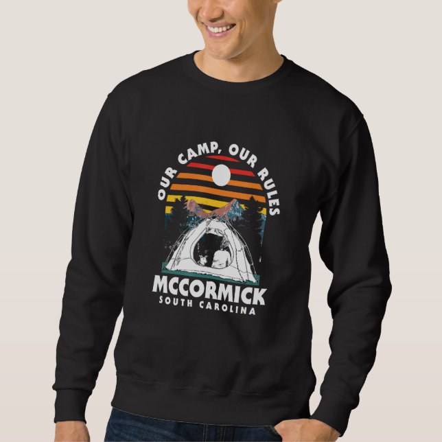 Our Camp Our Rules Mccormick Camping South Carolin Sweatshirt (Front)