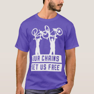 Our Chains Set Us Free  T-Shirt