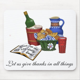 Our daily bread, Matthew 6:11 Mouse Pad