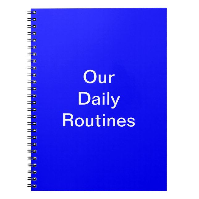 Our Daily Routines Notebook (Front)