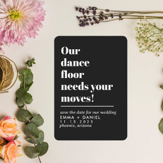 Our Dance Floor Funny Quote Wedding Save The Date