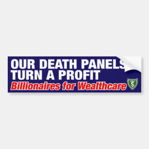 OUR DEATH PANELS TURN A PROFIT BUMPER STICKER