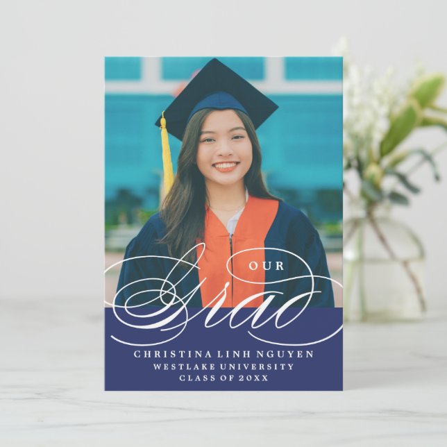 OUR ELEGANT SCRIPT GRAD | GRADUATION INVITATION (Standing Front)