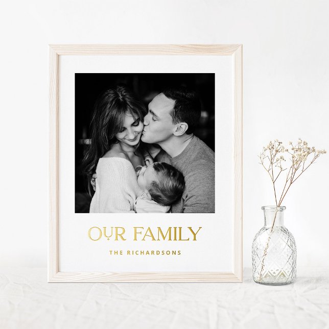 Our Family | Photo and Modern Text in Gold Foil Prints (Creator Uploaded)
