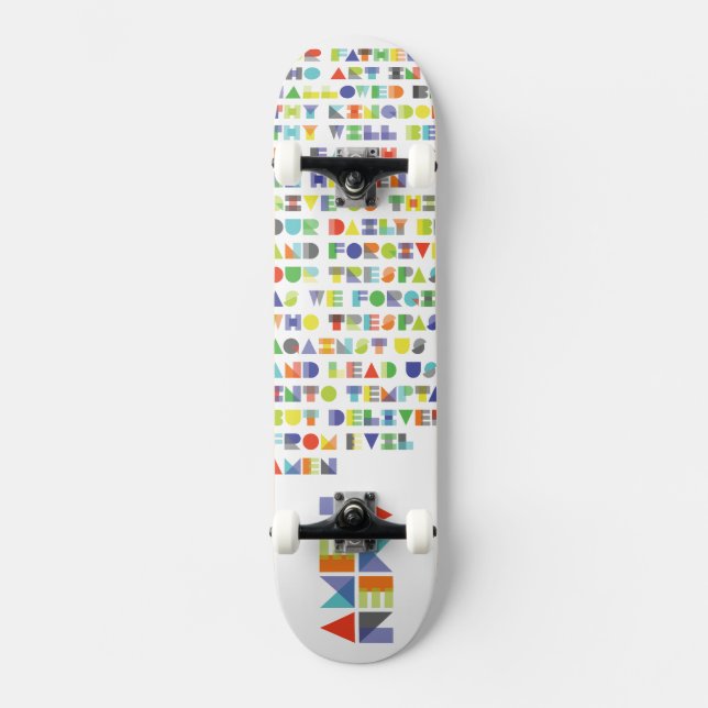Our Father Skateboard! Skateboard (Front)