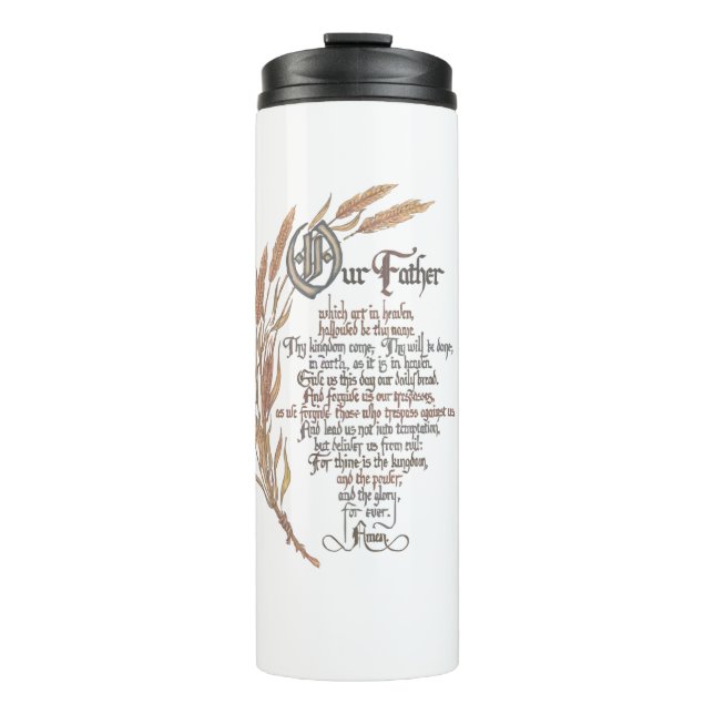 Our Father Who Art In Heaven Lords Prayer Mathew 6 Thermal Tumbler (Front)