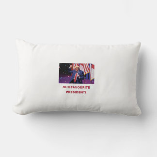 OUR FAVOURITE PRESIDENT Best gift for couple Lumbar Cushion