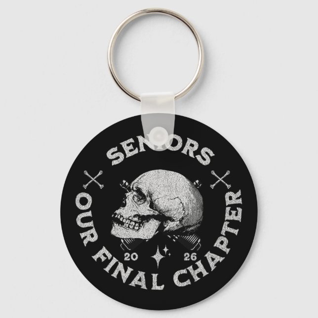 Our Final Chapter Seniors 2026 Graduation  Key Ring (Front)