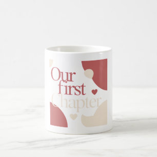Our First Chapter – Minimal Valentine's Day Quote Coffee Mug