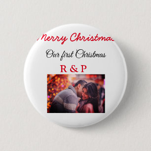 Our first Christmas add name photo wedding engaged 6 Cm Round Badge