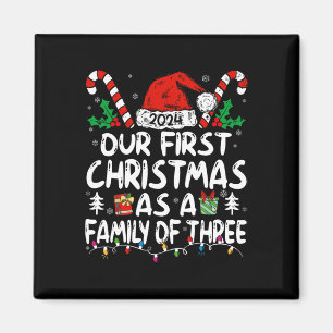 Our First Christmas As A Family Of Three 2024 New Magnet