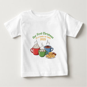  "Our First Christmas As A Family Of Three 2025  Baby T-Shirt