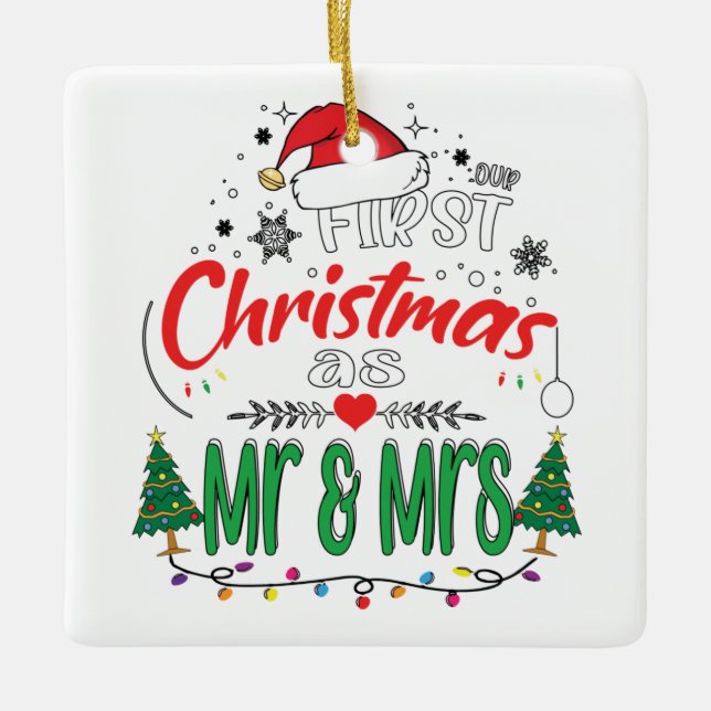 Our First Christmas as Mr and Mrs Matching Couple Ceramic Ornament (Front)