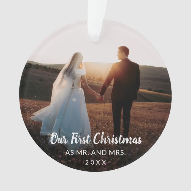 Our First Christmas as Mr and Mrs Newlywed Photo Ornament (Front)