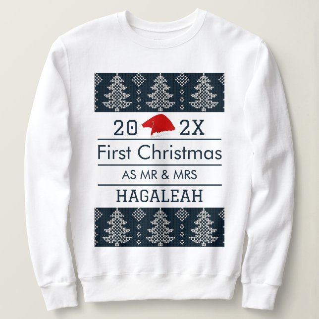 Our First Christmas as Mr. and Mrs. Newlywed Sweatshirt (Design Front)