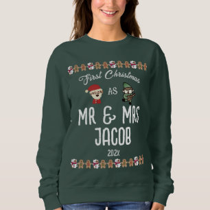 Our First Christmas as Mr. and Mrs. Newlywed   Sweatshirt