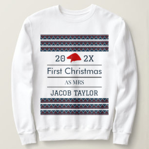 Our First Christmas as Mr. and Mrs. Newlywed  T-Sh Sweatshirt