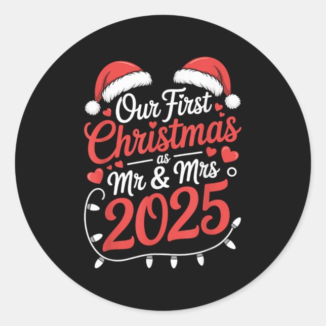 Our First Christmas As Mr Mrs 2025 Married Couples Classic Round Sticker (Front)