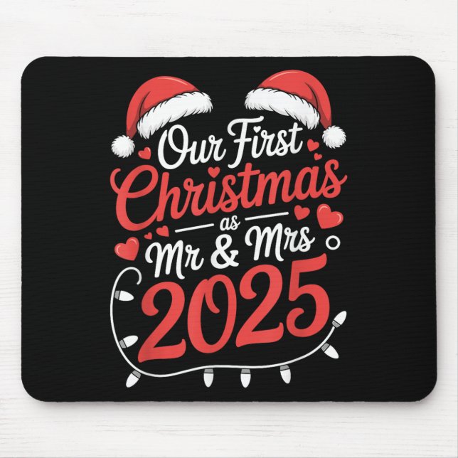 Our First Christmas As Mr Mrs 2025 Married Couples Mouse Pad (Front)