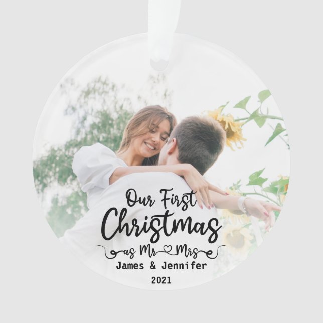 Our First Christmas as Mr & Mrs Custom 2 Photo Ornament (Front)
