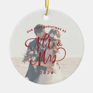 Our First Christmas as Mr. & Mrs. Photo Ceramic Tree Decoration