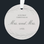 Our First Christmas as Mrs and Mrs Photo Lesbian Ornament<br><div class="desc">Did you get married this year? Add a memory to your tree with this keepsake acrylic ornament featuring two simple hand drawn pencil sketched twigs with leaves with the words, "Our First Christmas as Mrs. and Mrs." along with the year of your wedding over a neutral grey background. The backside...</div>