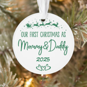 Our First Christmas As Mummy & Daddy Ornament